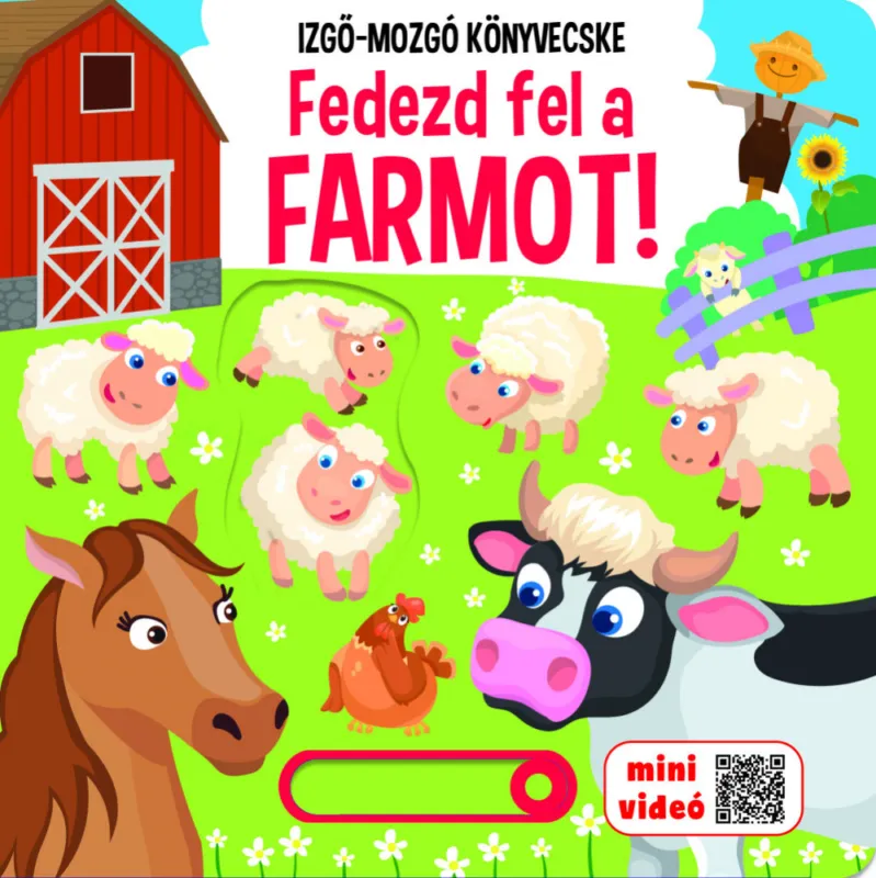 Azonnal elérhető Fedezd fel a farmot! kartonkönyv mozgatható elemekkel (szállítási sérült)