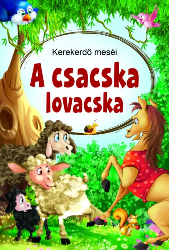 Árcsökkenés Kerekerdő meséi: A csacska lovacska
