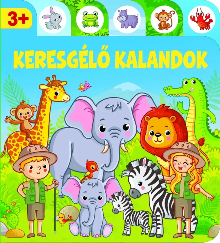 Keresgélô kalandok 3+ Rendeld meg most