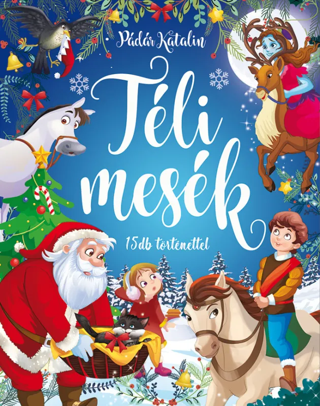 Vedd meg most Téli mesék - 15 db történettel (szállítási sérült)