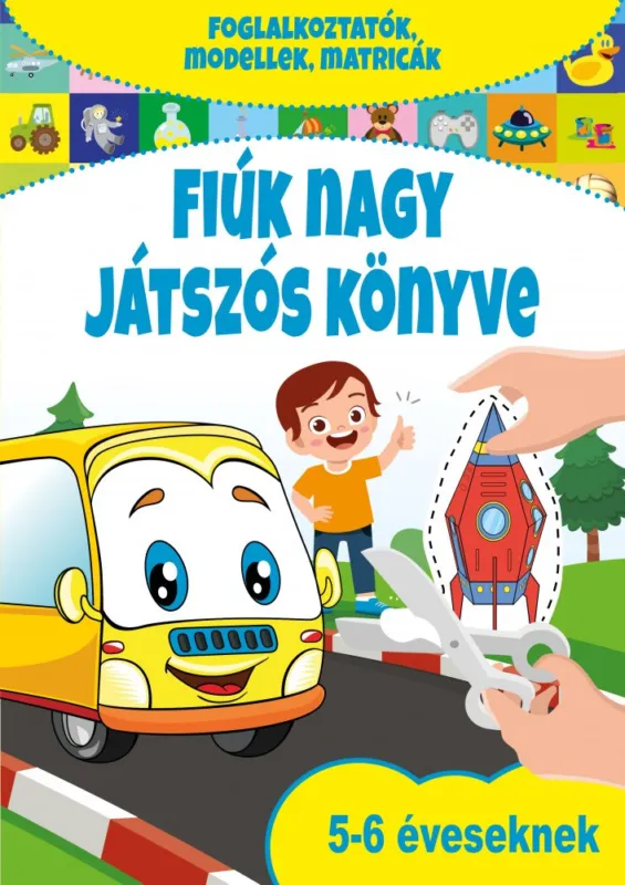 Fiúk nagy játszós könyve Gyors kiszállítás