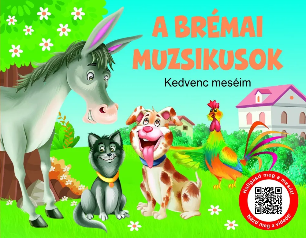 Kiárusítás Kedvenc meséim - A brémai muzsikusok