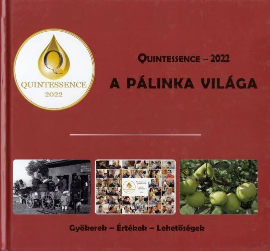 Biztonságos vásárlás Quintessence - 2022 A Pálinka világa