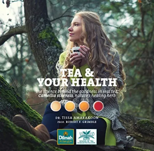 Tea and Your Health: The Science behind the goodness in real tea, Camellia Sinensis, nature's healing herb Azonnali szállítás