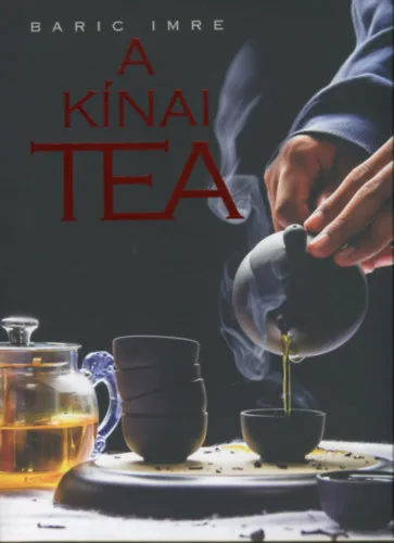 Azonnal elérhető A kínai tea