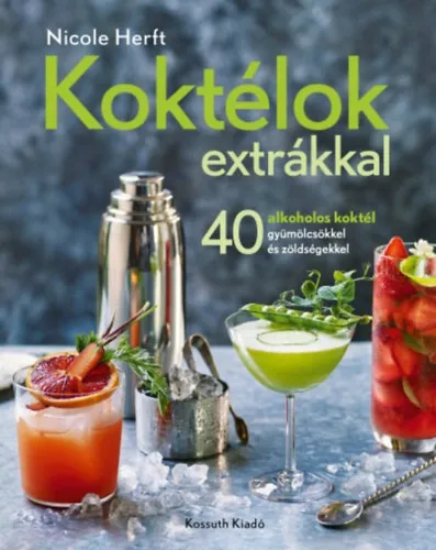 Koktélok extrákkal Exkluzív ajánlat
