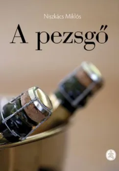 Azonnal elérhető A pezsgő