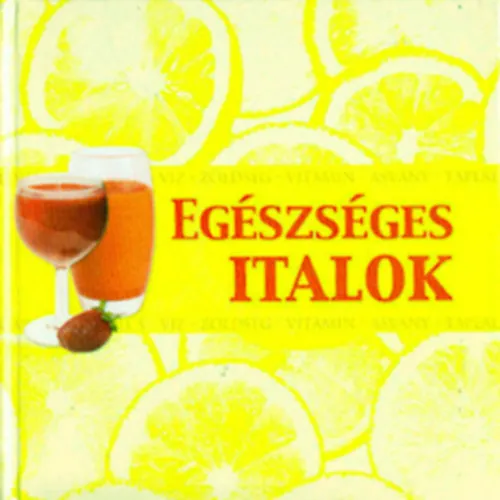 Egészséges italok Nézd meg most