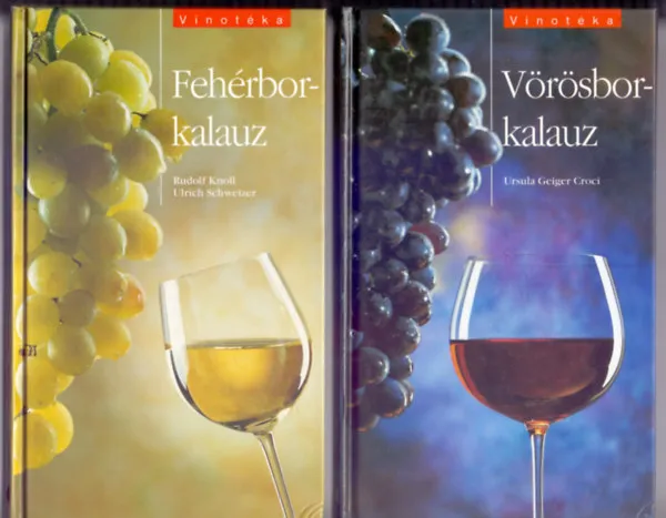 Fehérborkalauz + Vörösborkalauz (Vinotéka - 2 mű) Árengedmény