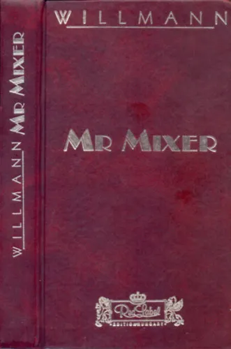 Utolsó esély Mr. Mixer (Dedikált)