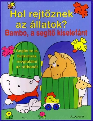 Hol rejtőznek az állatok? Szuper ajánlat