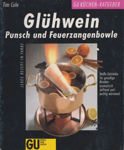 Glühwein, Punsch und Feuerzangenbowle Vedd meg online