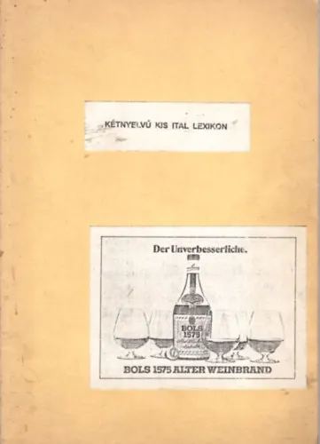 Kihagyhatatlan ajánlat Kétnyelvű kis ital lexikon