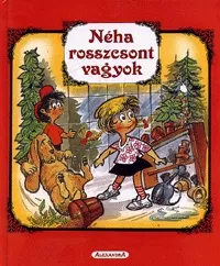 Utolsó esély Néha rosszcsont vagyok