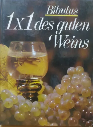 Vedd meg online 1x1 des guten Weins (Bibulus)