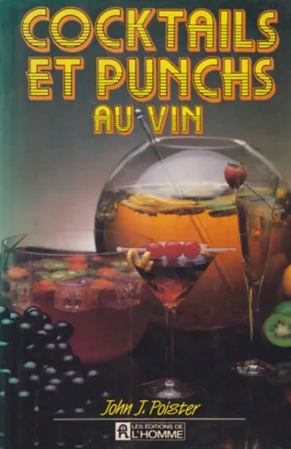Vedd meg most Cocktails et Punchs au Vin