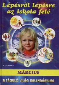 Bestseller Lépésről lépésre az iskola felé - Március
