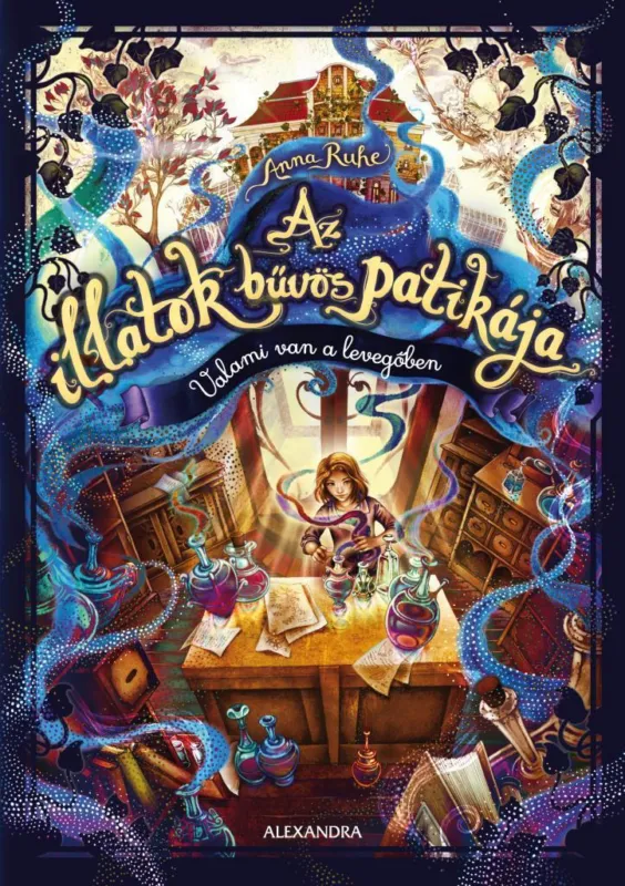 Prémium Az illatok bűvös patikája