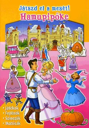 Szuper akció Játszd el a mesét! - Hamupipőke