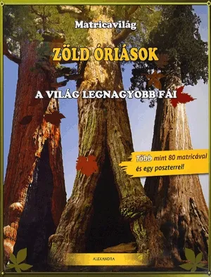 Bestseller Zöld óriások - A világ legnagyobb fái