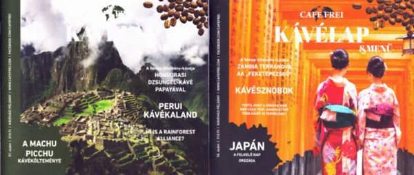 7 db Cafe Frei Kávélap és menü: Király-Robusta Indiából+Svéd Lagom+Japán + A Machu Picchu kávékölteménye +Tanzánia, Jane Goodall + Dr. Drink by Caffe Frei +A Japán kávé- kultúra hódítása Újdonság