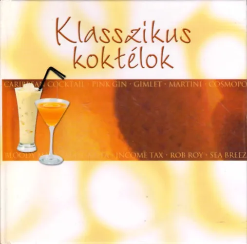 Klasszikus koktélok Azonnal elérhető