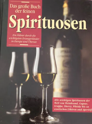 Die grosse Buch der feinen Spirituosen Alacsony ár