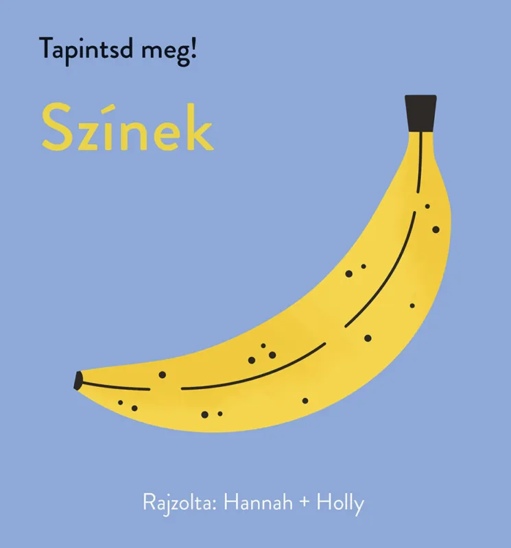 Legkelendőbb Napraforgó Tapintsd meg! - Színek