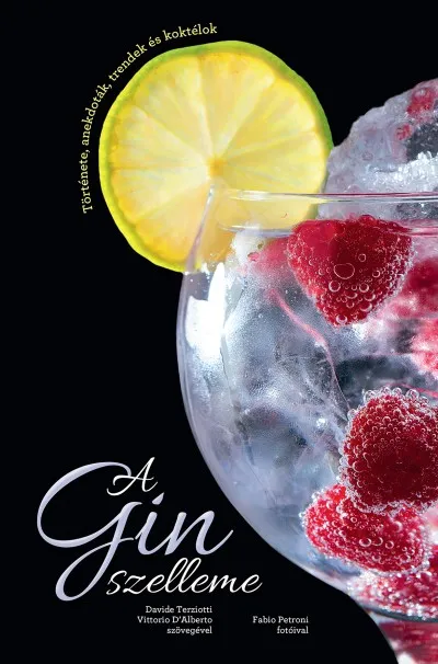 Olcsóbb A Gin szelleme - Az ital története, anekdoták, trendek és koktélok