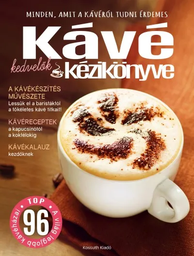 Gyors szállítás Kávékedvelők kézikönyve