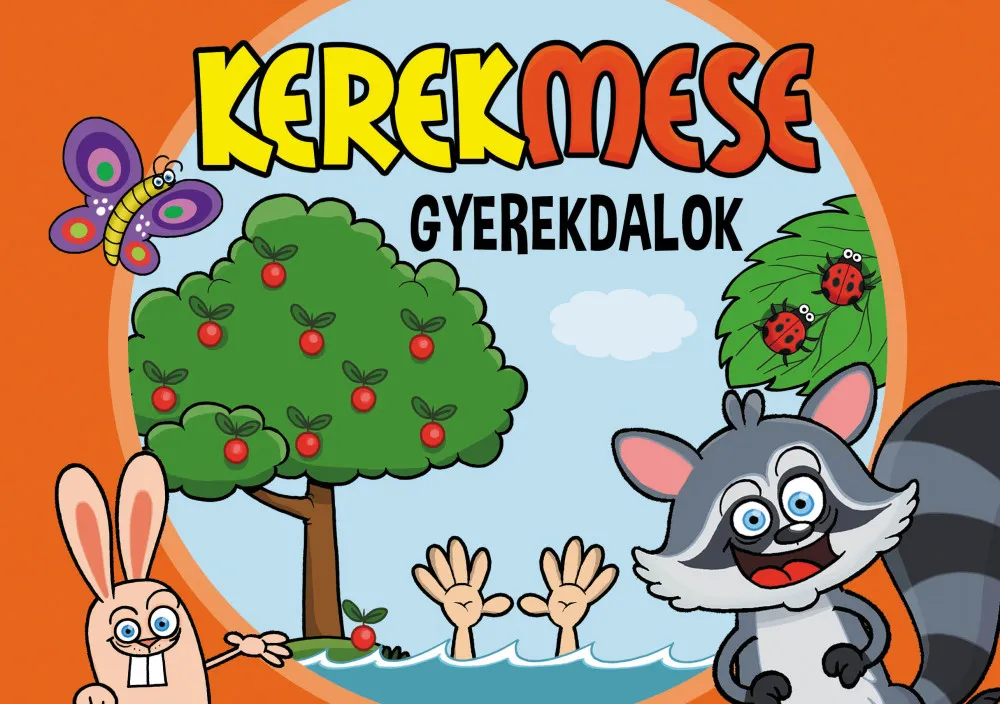 Kerekmese: Gyerekdalok Olcsóbb