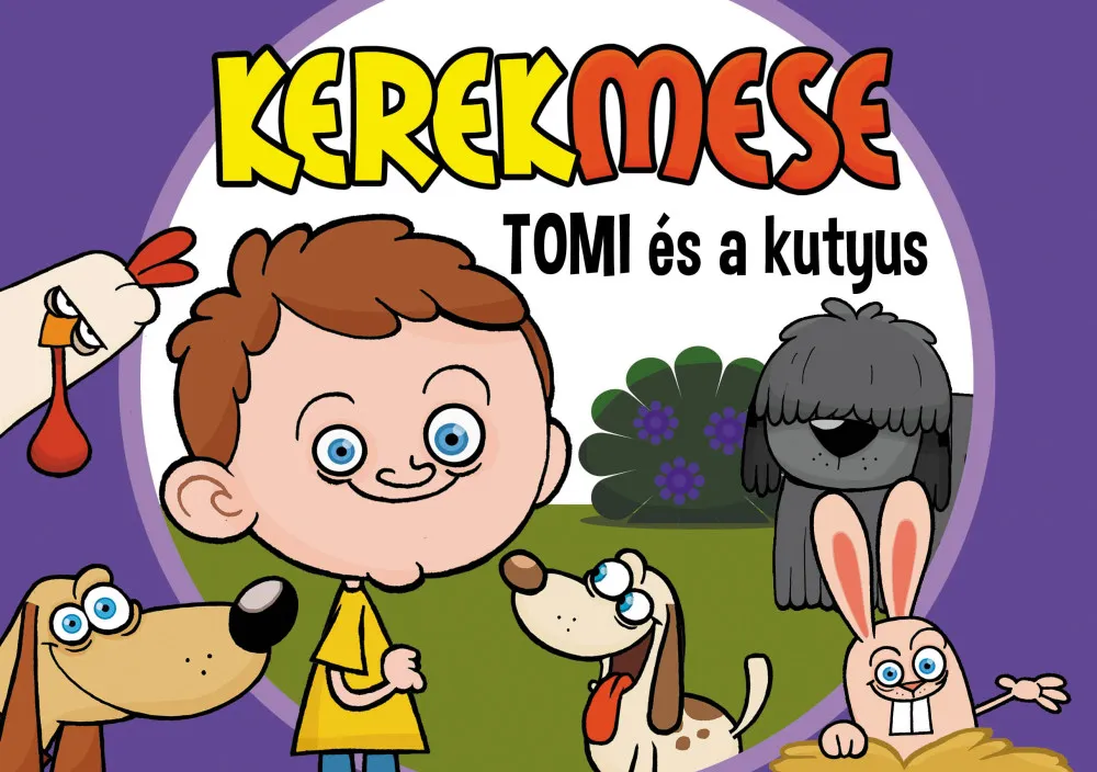 Kerekmese: Tomi és a kutyus Kihagyhatatlan ajánlat