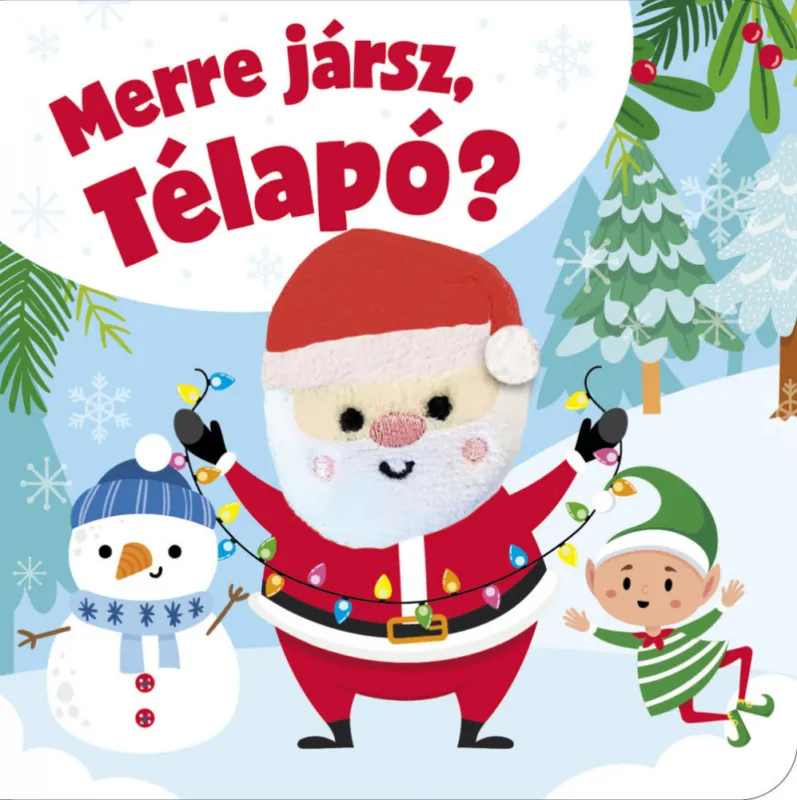 Expressz szállítás Merre jársz, Télapó? - ujjbábos kartonkönyv
