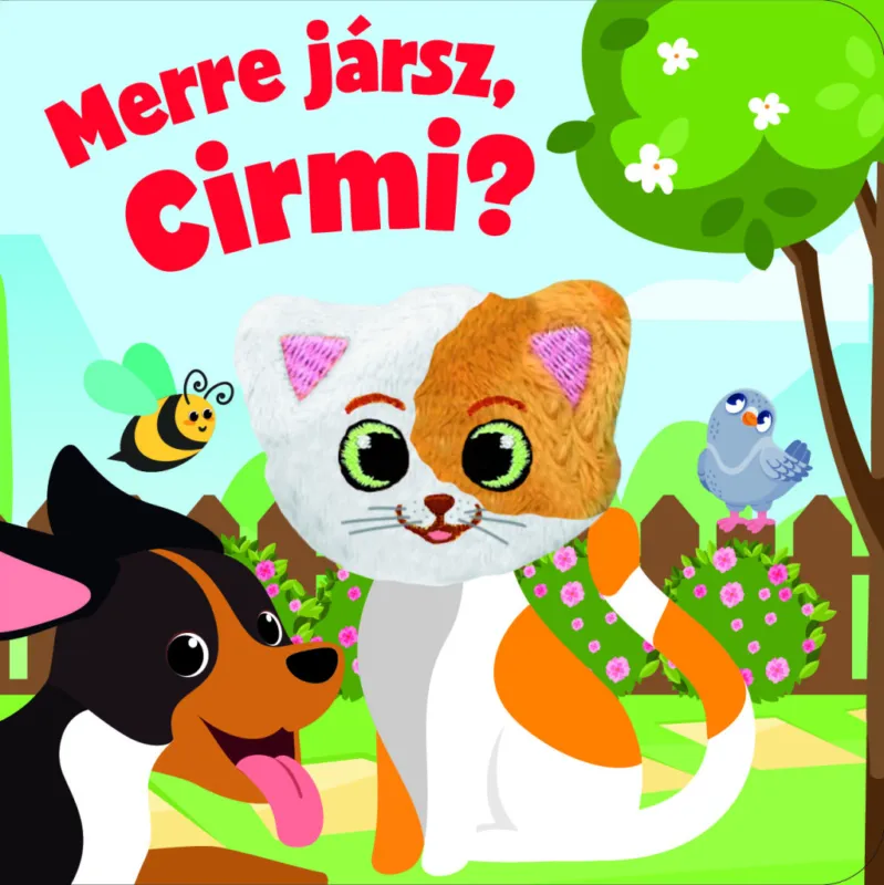 Legnépszerűbb Merre jársz, Cirmi? - ujjbábos kartonkönyv