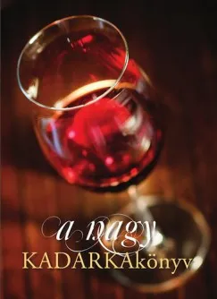 A nagy KADARKAkönyv Prémium