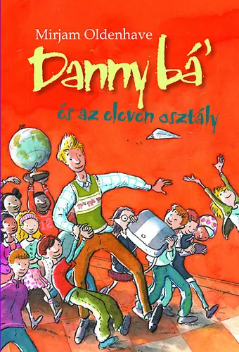 Népszerű Danny bá' és az eleven osztály