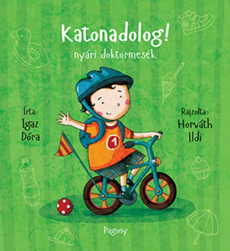 Katonadolog! nyári doktormesék Vedd meg online