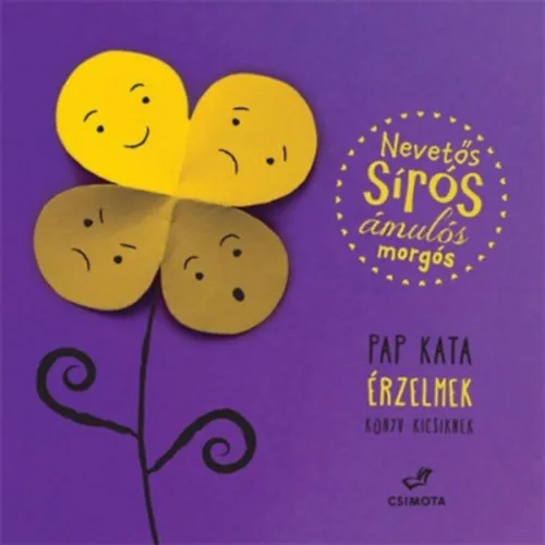 Nevetős, sírós ámulós morgós - Érzelmek Nézd meg most