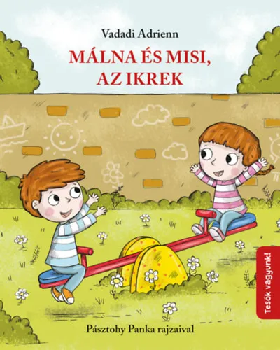 Alacsony ár Málna és Misi, az ikrek