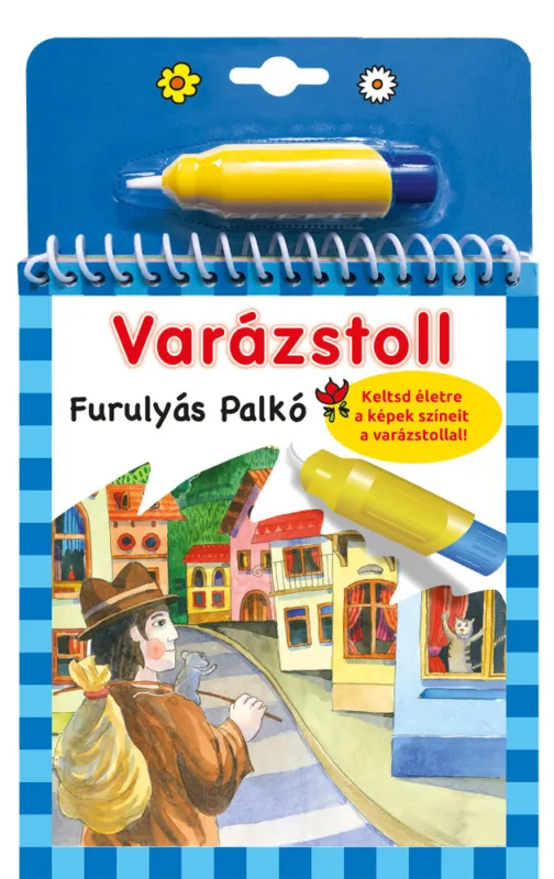 Csak ma Varázstoll - Furulyás Palkó