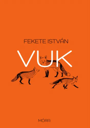 Fekete István Vuk Nézd meg most