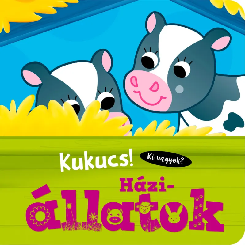 Kukucs! Háziállatok Korlátozott ajánlat