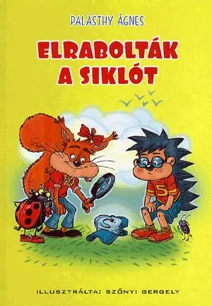 Alacsony ár Elrabolták a siklót