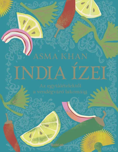 India ízei - Az egytálételektől a vendégváró lakomáig. Biztonságos fizetés