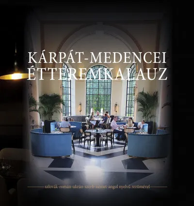 Kárpát-medencei étteremkalauz Ne maradj le