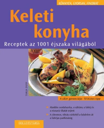 Azonnali szállítás Keleti konyha - Receptek az 1001 éjszaka világából