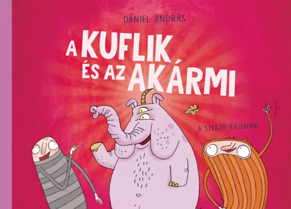 Népszerű A kuflik és az Akármi