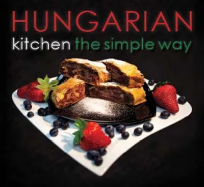 Árengedmény Hungarian Kitchen the Simple Way