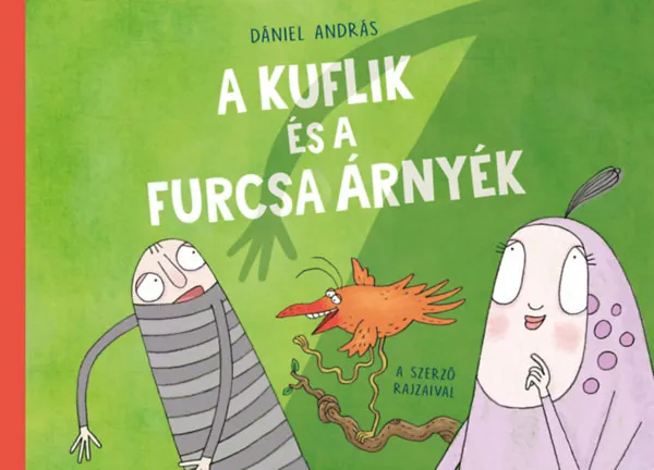 A kuflik és a furcsa árnyék Akciós ár