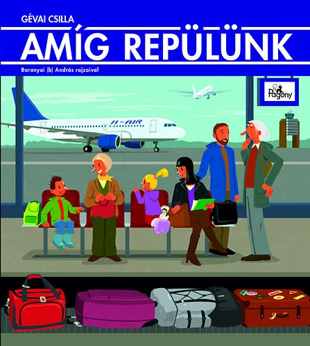 Azonnal elérhető Amíg repülünk